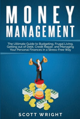 Money Management(English, Paperback, Wright Scott)