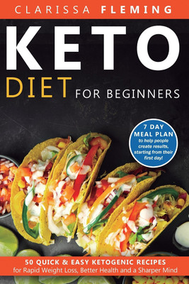 Keto Diet For Beginners(English, Paperback, Fleming Clarissa)