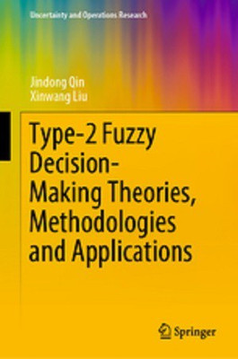 Type-2 Fuzzy Decision-Making Theories, Methodologies and Applications(English, Hardcover, Qin Jindong)