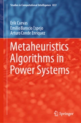 Metaheuristics Algorithms in Power Systems(English, Hardcover, Cuevas Erik)