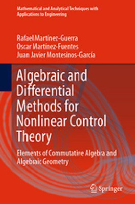 Algebraic and Differential Methods for Nonlinear Control Theory(English, Hardcover, Martinez-Guerra Rafael)