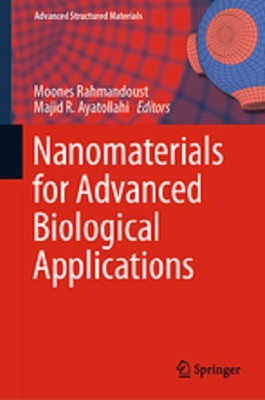 Nanomaterials for Advanced Biological Applications(English, Hardcover, unknown)