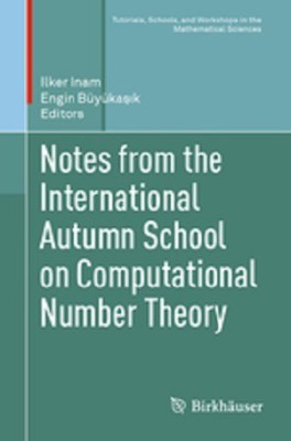 Notes from the International Autumn School on Computational Number Theory(English, Paperback, unknown)