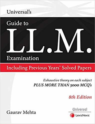 Universal's Guide to LL.M. Entrance Examination, Including Previous Years Solved Papers Paperback – 25 Oct 2019(English, LexisNexis, Gaurav Mehta)