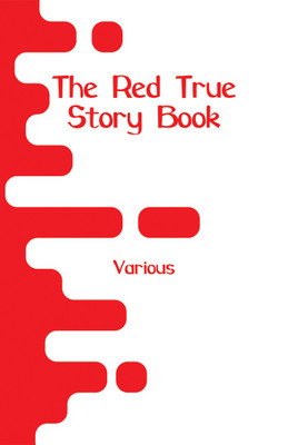 The Red True Story Book(English, Paperback, Various)