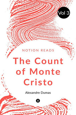 THE COUNT OF MONTE CRISTO (Vol 3)(English, Paperback, Alexandre Dumas)