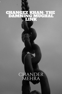 CHANGEZ KHAN(English, Paperback, Chander Mehra)