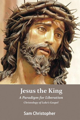 Jesus the King(English, Paperback, Christopher Sam)