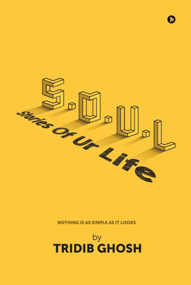 S.O.U.L ( Stories Of Ur Life)(English, Paperback, Tridib Ghosh)