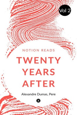 TWENTY YEARS AFTER (Vol 2)(English, Paperback, Alexandre Dumas)