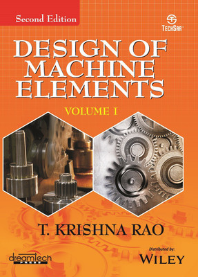 Design of Machine Elements, Vol I(English, Paperback, T. Krishna Rao)