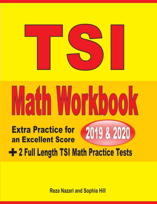 TSI Math Workbook 2019 & 2020(English, Paperback, Nazari Reza)