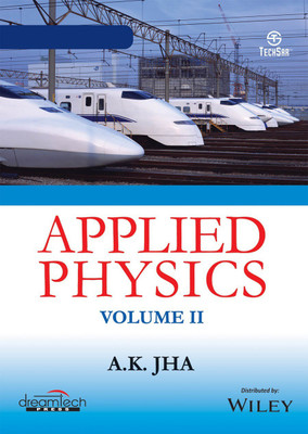 Applied Physics, Vol II, 2ed(English, Paperback, A.K. Jha)