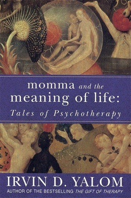 Momma And The Meaning Of Life(English, Paperback, Yalom Irvin)
