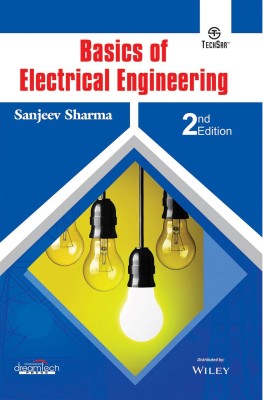 Basics of Electrical Engineering, 2ed(English, Paperback, Sanjeev Sharma)