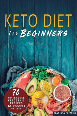 Keto Diet For Beginners(English, Paperback, Fleming Clarissa)