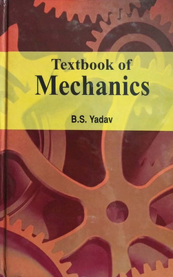 Textbook of Mechanics(English, Hardcover, B.S.Yadav)
