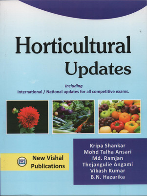 Horticultural Updates(English, Paperback, Kripa Shankar, Thejangulie Angami, Vikash Kumar, Mohd. Talha Ansari, Md. Ramjan, B.N. Hazarika)