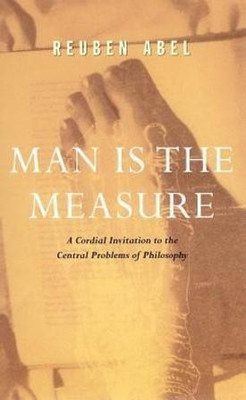 Man is the Measure(English, Paperback, Abel Reuben)