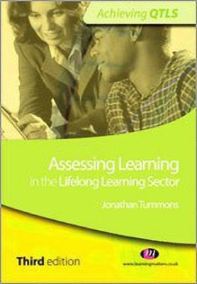 Assessing Learning in the Lifelong Learning Sector(English, Paperback, Tummons Jonathan)