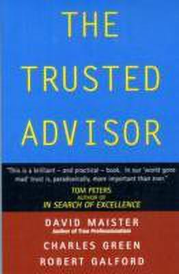 The Trusted Advisor(English, Paperback, Maister David H.)