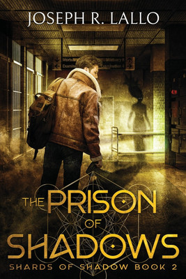 The Prison of Shadows(English, Paperback, Lallo Joseph R)