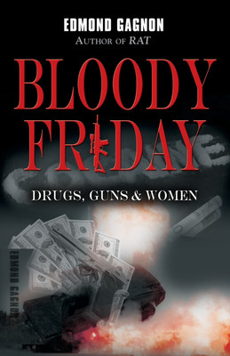 Bloody Friday(English, Paperback, Gagnon Edmond)