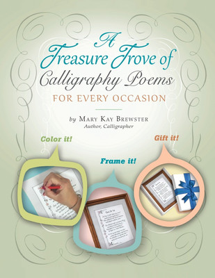 A Treasure Trove of Calligraphy Poems for Every Occasion(English, Paperback, Brewster Mary Kay)