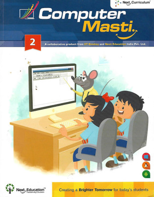 NEXT EDUCATION COMPUTER MASTI CLASS 2(English, Paperback, Prof.Sridhar lyer)