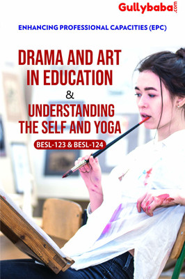 Gullybaba BESL123 & 124 Drama And Art In Education & Understanding The Self And Yoga (IGNOU Help Book For BESL-123 & 124 In English Medium) (Paperback, Gullybaba.com Panel)(Paperback, Gullybaba.com Panel)