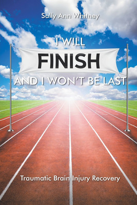 I Will Finish and I Won't Be Last(English, Paperback, Whitney Sally Ann)