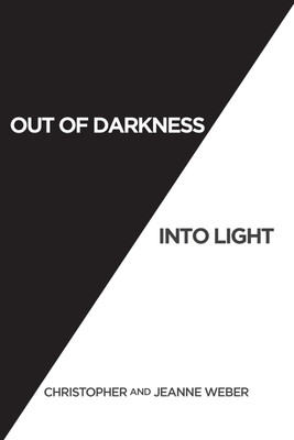 Out of Darkness into Light(English, Paperback, Christopher Jeanne)