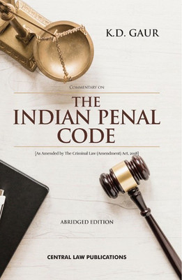 Commentary on The Indian Penal Code (Abridged Edition)(English, Paperback, KD Gaur)