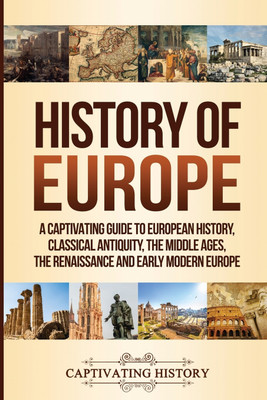 History of Europe(English, Paperback, History Captivating)
