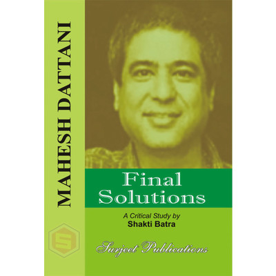 Final Solutions : A Critical Introduction, Comprehensive Summary and Analysis, Notes and Important Questions with Answers 01 Edition(English, Paperback, Mahesh Dattani, Shakti Batra)