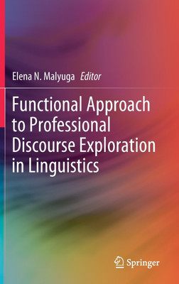 Functional Approach to Professional Discourse Exploration in Linguistics(English, Hardcover, unknown)