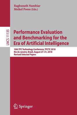 Performance Evaluation and Benchmarking for the Era of Artificial Intelligence(English, Paperback, unknown)