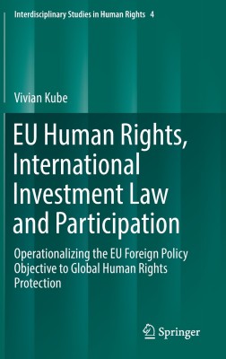 EU Human Rights, International Investment Law and Participation(English, Hardcover, Kube Vivian)