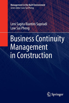 Business Continuity Management in Construction(English, Paperback, Supriadi Leni Sagita Riantini)