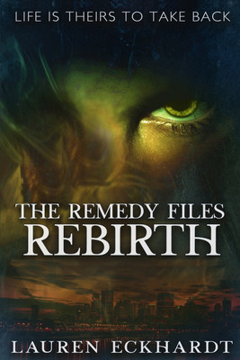 The Remedy Files(English, Paperback, Eckhardt Lauren)
