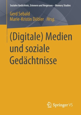 (Digitale) Medien und soziale Gedaechtnisse(German, Paperback, unknown)