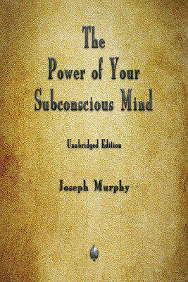 The Power of Your Subconscious Mind(English, Paperback, Murphy Joseph)
