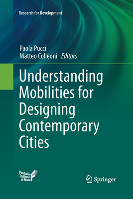 Understanding Mobilities for Designing Contemporary Cities(English, Paperback, unknown)