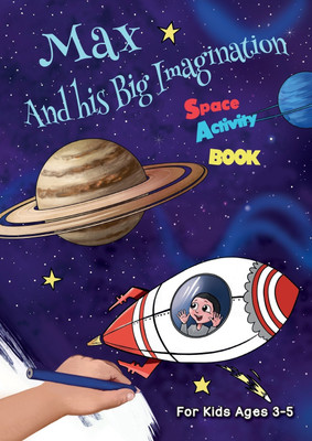 Max And his Big Imagination - Space Activity Book(English, Paperback, Metge Chrissy)