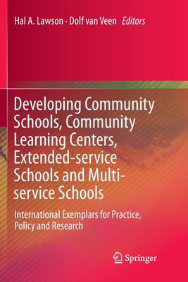 Developing Community Schools, Community Learning Centers, Extended-service Schools and Multi-service Schools(English, Paperback, unknown)