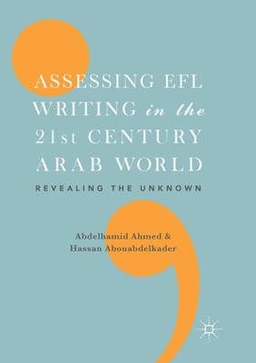Assessing EFL Writing in the 21st Century Arab World(English, Paperback, unknown)