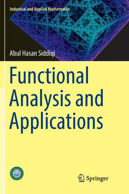 Functional Analysis and Applications(English, Paperback, Siddiqi Abul Hasan)
