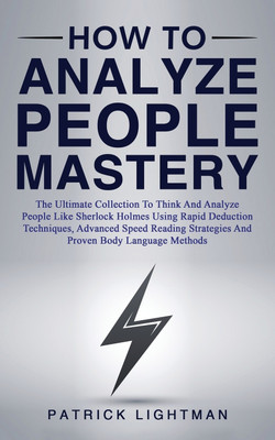 How to Analyze People Mastery(English, Paperback, Lightman Patrick)