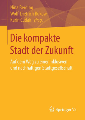 Die kompakte Stadt der Zukunft(German, Paperback, unknown)