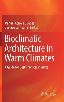 Bioclimatic Architecture in Warm Climates(English, Hardcover, unknown)